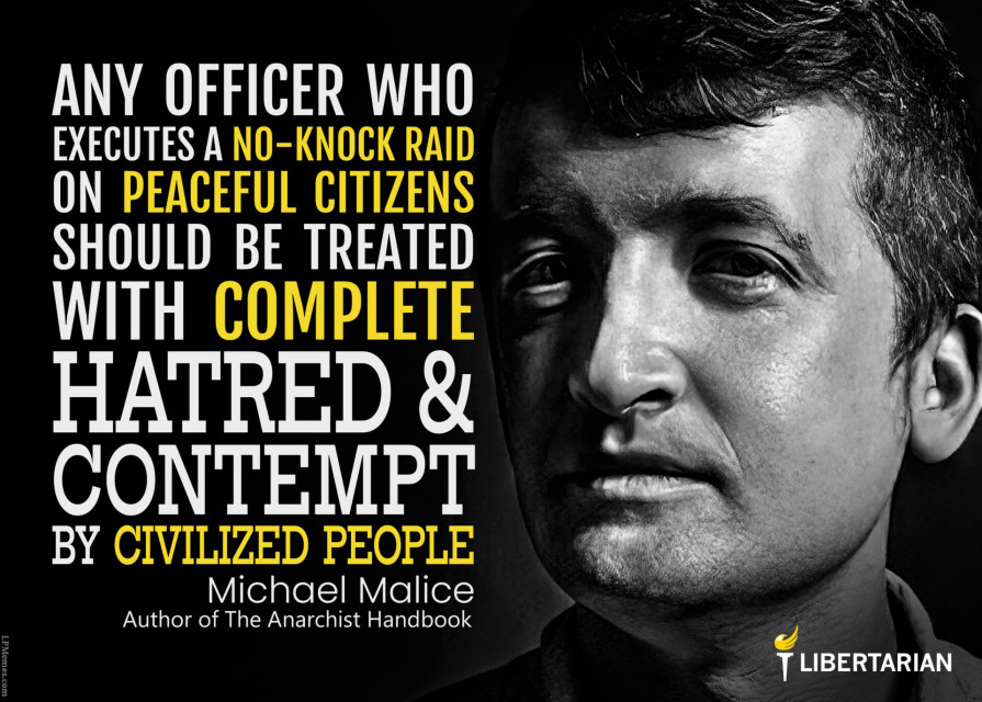 LF1270: Michael Malice – No-Knock Raids on Peaceful Citizens