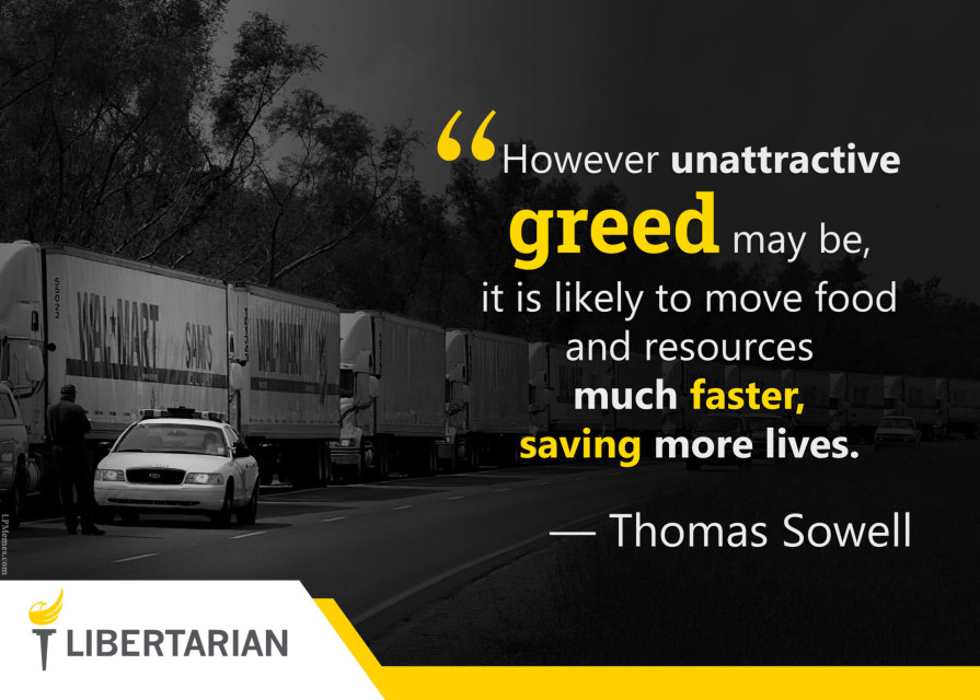 LF1015: Thomas Sowell – Greed is Unattractive