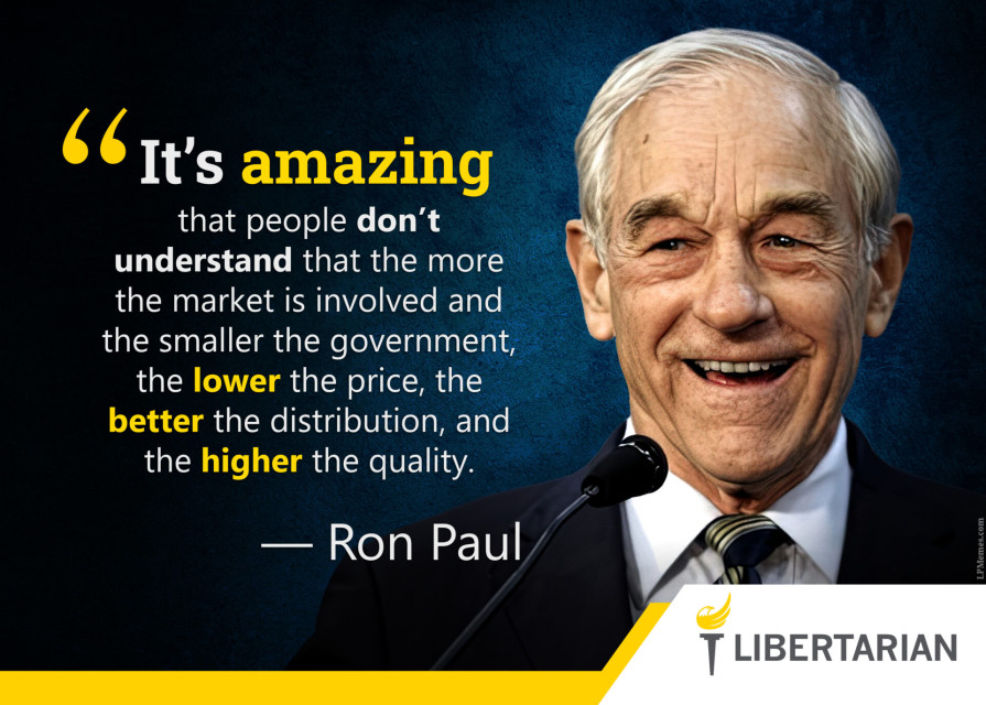 LF1037: Ron Paul – Free Market is Better