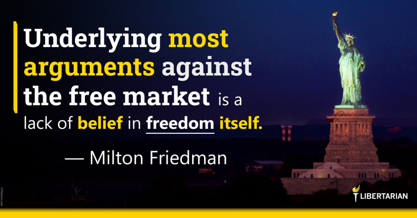 LW1172: Milton Friedman – Lack of Belief in Freedom Itself