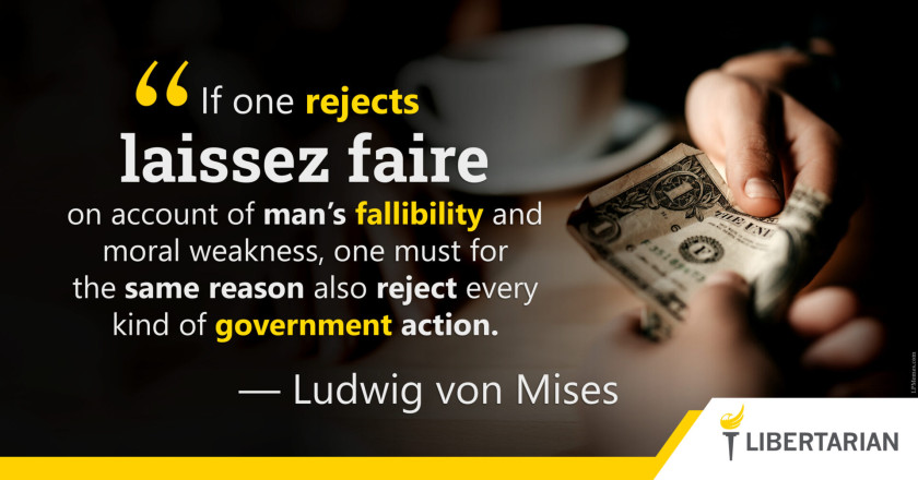 LW1014: Ludwig Von Mises – Man’s Fallibility
