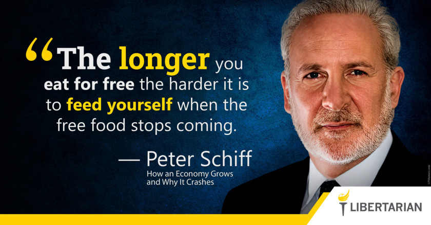 LW1045: Peter Schiff – Harder to Feed Yourself