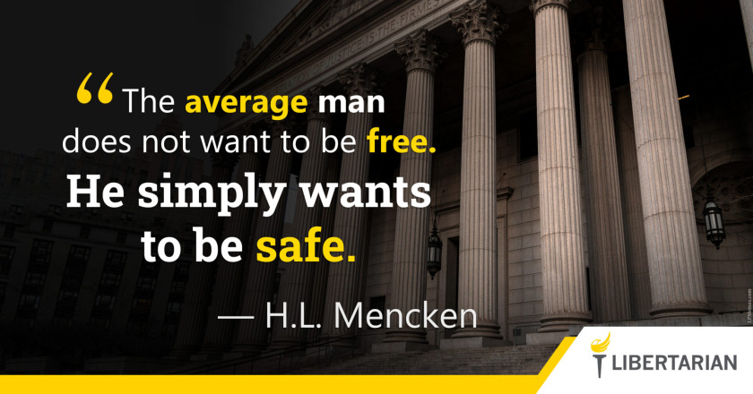 LW1182: H.L. Mencken – The Average Man Simply Wants to be Safe