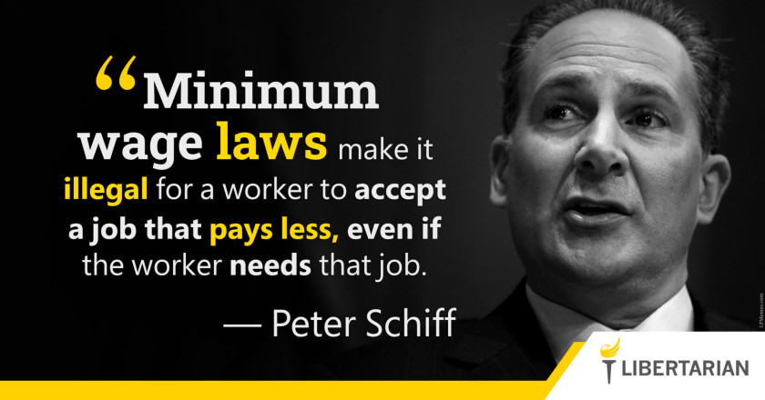 LW1193: Peter Schiff – Minimum Wage Laws Make it Harder to Find Work