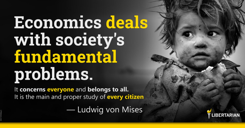 LW1211: Ludwig von Mises – Economics Deals with Fundamental Problems