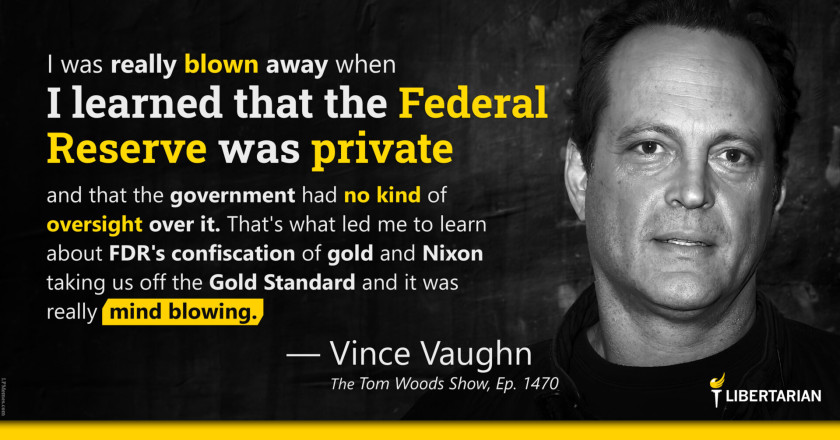 LW1216: Vince Vaughn – I was Blown Away to Learn About the Federal Reserve