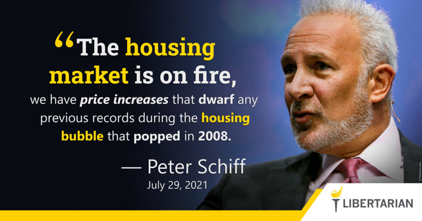 LW1229: Peter Schiff – The Housing Market is on Fire
