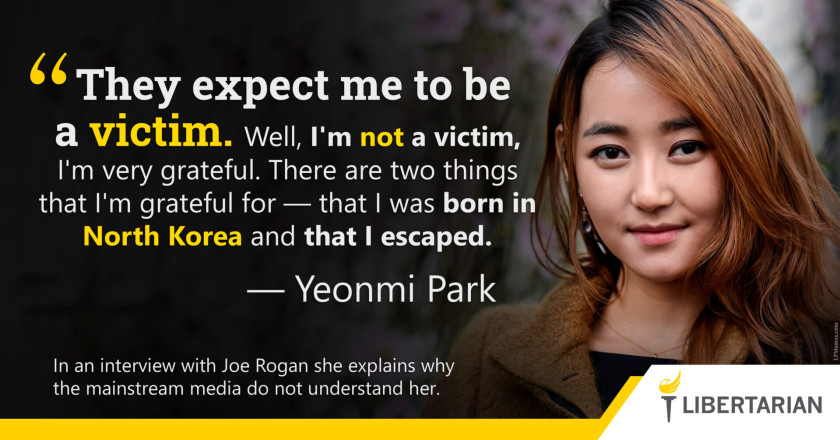 LW1254: Yeonmi Park – They Expect Me to Be a Victim