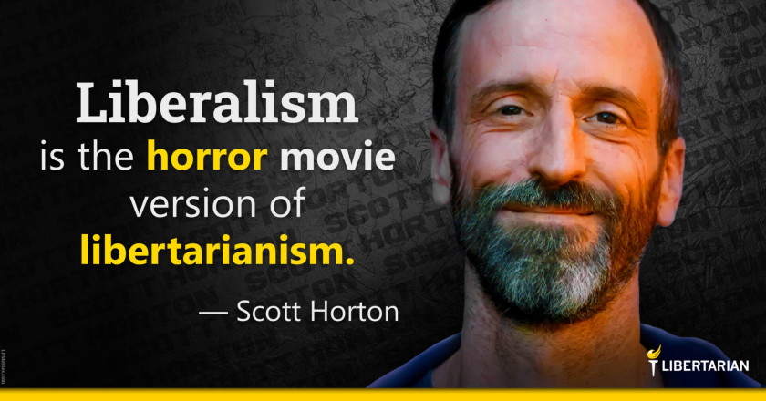 LW1268: Scott Horton – The Horror Version of Libertarianism