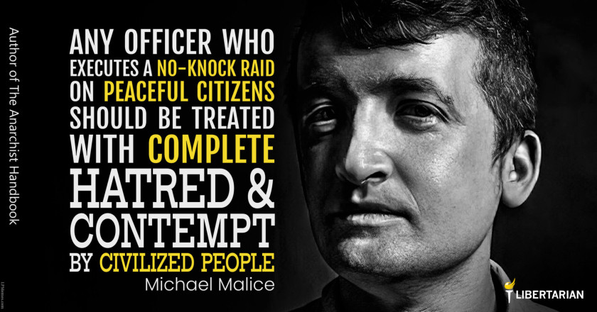 LW1270: Michael Malice – No-Knock Raids on Peaceful Citizens
