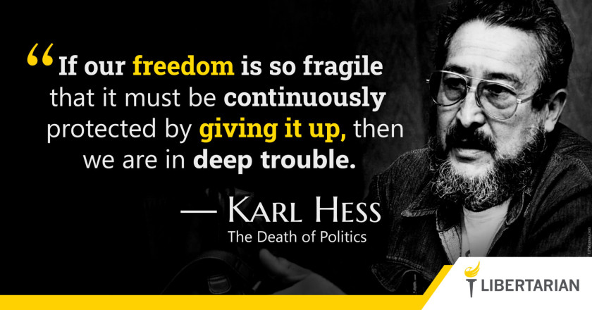 LW1338: Karl Hess – Protecting Freedom