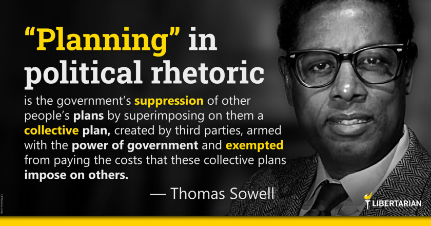 LW1378: Thomas Sowell – Government Planning