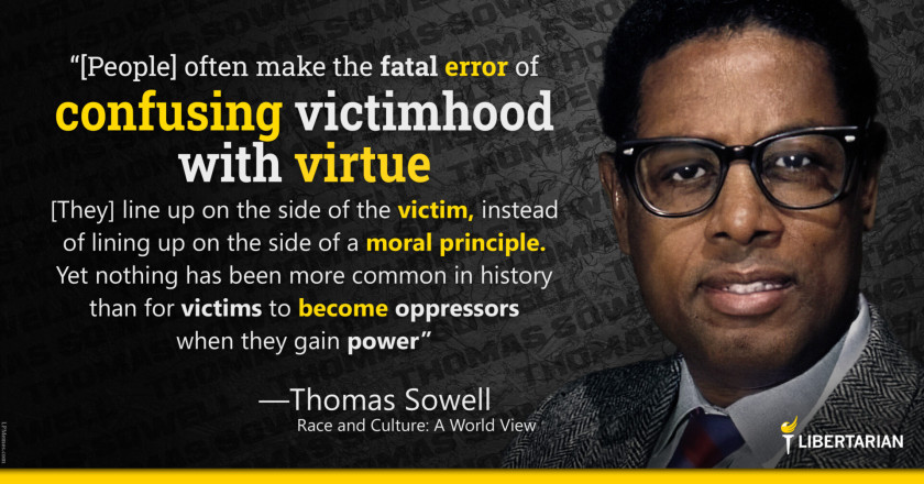 LW1379: Thomas Sowell – Confusing Victimhood with Virtue