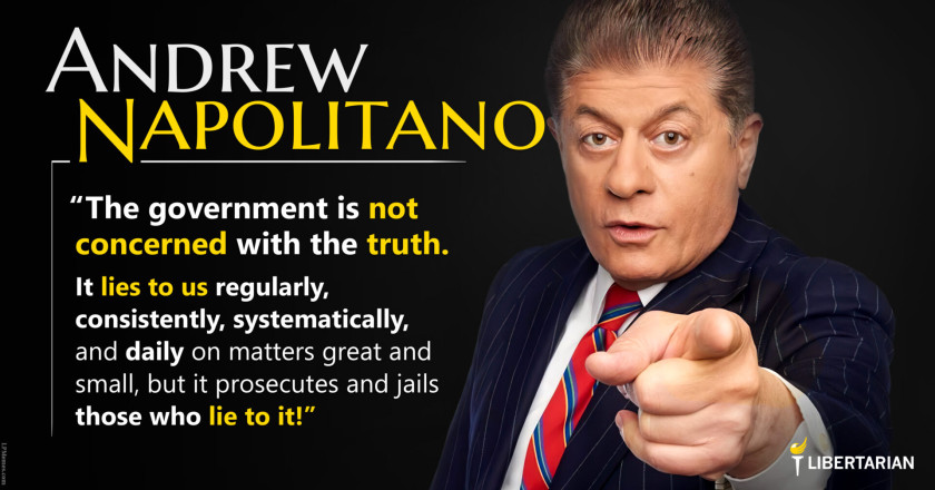 LW1400: Andrew Napolitano – Government Lies to Us Regularly