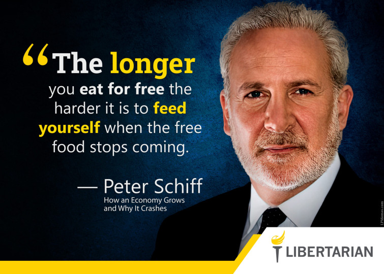 LF1045: Peter Schiff – Harder to Feed Yourself