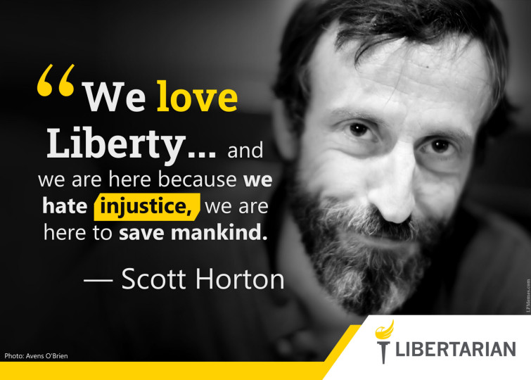 LF1114: Scott Horton – We Love Liberty
