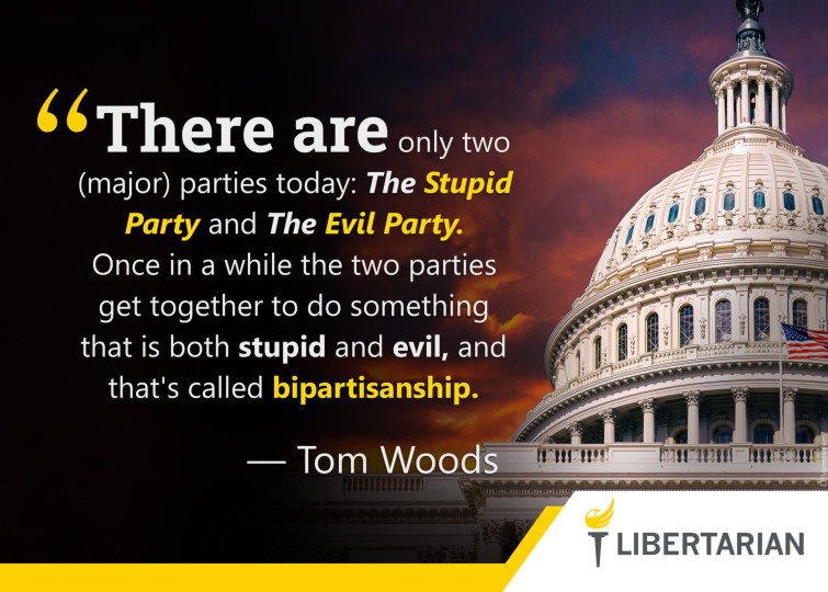 LF1162: Tom Woods – The Stupid Party and The Evil Party