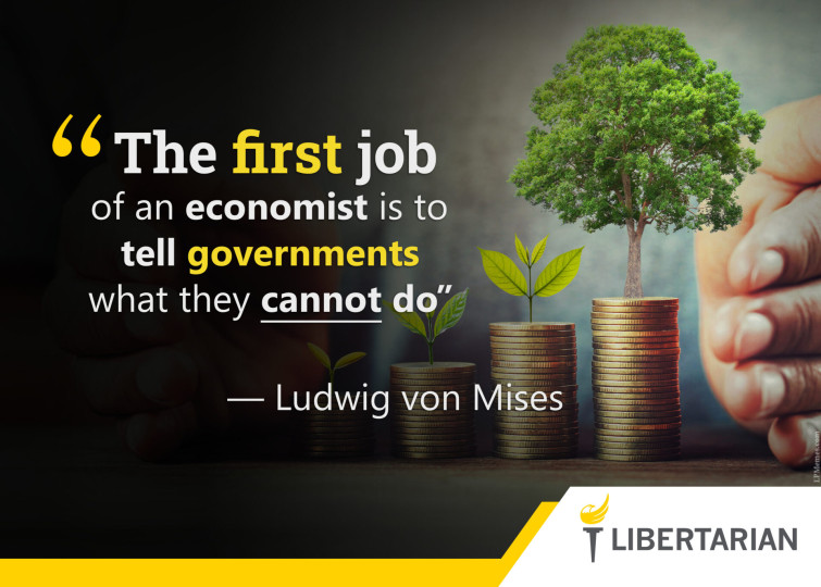 LF1168: Ludwig von Mises: The First Job of an Economist