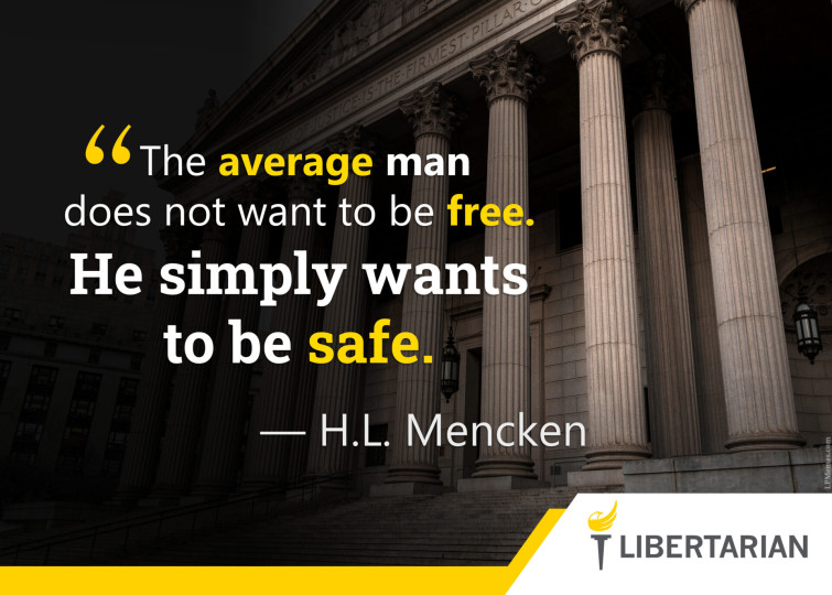 LF1182: H.L. Mencken – The Average Man Simply Wants to be Safe