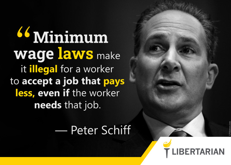 LF1193: Peter Schiff – Minimum Wage Laws Make it Harder to Find Work