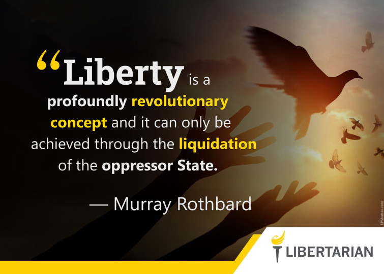 LF1252: Murray Rothbard – Liberty is a Revolutionary Concept