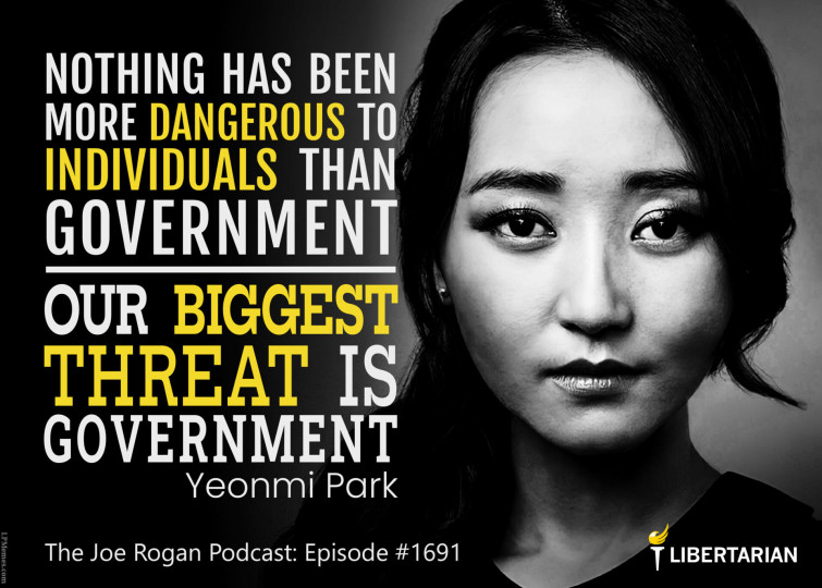 LF1277: Yeonmi Park – Our Biggest Threat is Government
