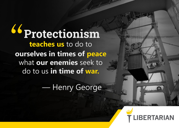 LF1284: Henry George – What Protectionism Teaches Us