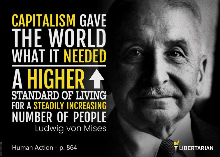 LF1293: Ludwig von Mises – What Capitalism Gave the World