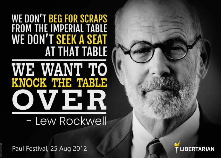 LF1300: Lew Rockwell – Knock the Table Over
