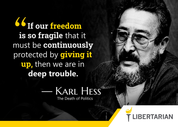 LF1338: Karl Hess – Protecting Freedom