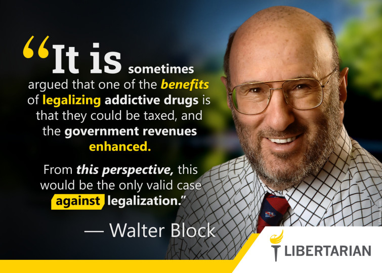 LF1373: Walter Block – Against Legalizing Drugs