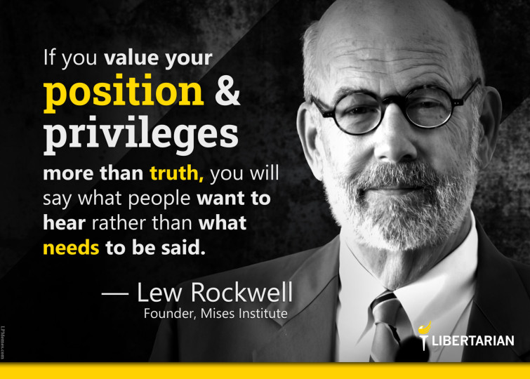 LF1416: Lew Rockwell – If You Don’t Value Truth
