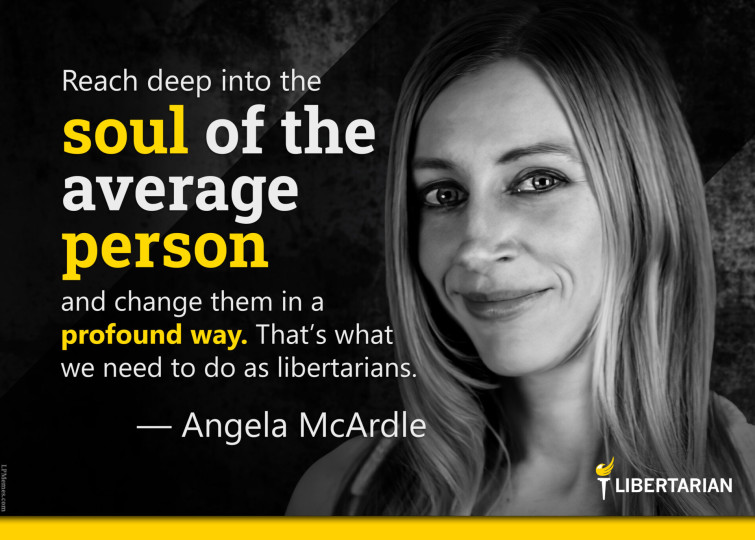 LF1136: Angela McArdle – What We Need to Do As Libertarians