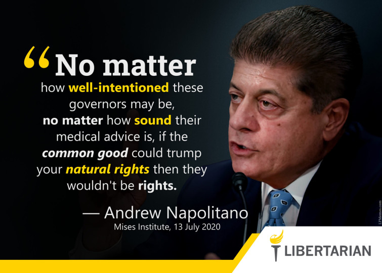 LF1161: Andrew Napolitano – Common Good vs. Your Natural Rights