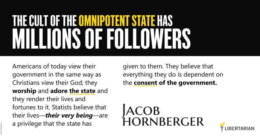 LW1057: Jacob Hornberger – Statists and Their Beliefs