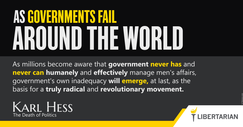 LW1312: Karl Hess – As Governments Fail