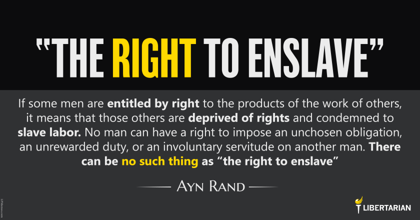 LW1337: Ayn Rand – The Right to Enslave