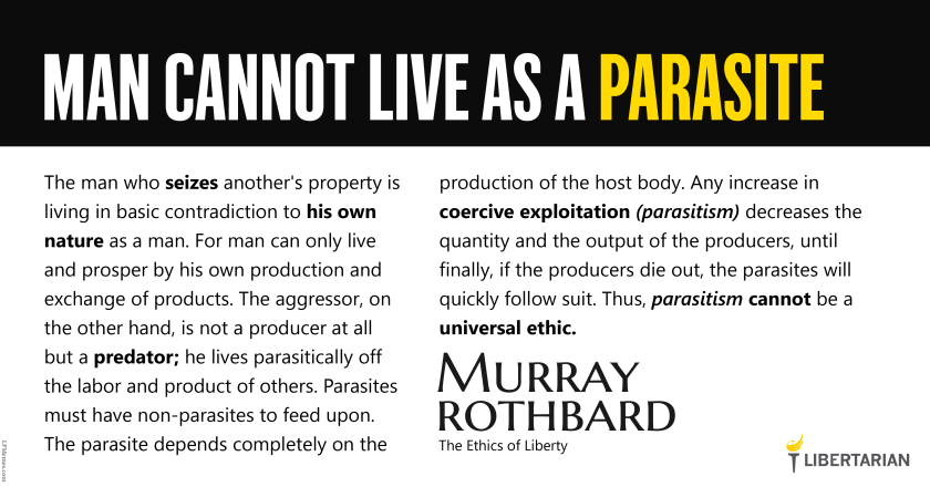 LW1375: Murray Rothbard – Man Cannot Live as a Parasite