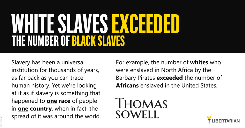 LW1451: Thomas Sowell - White Slaves Exceeded Black Slaves