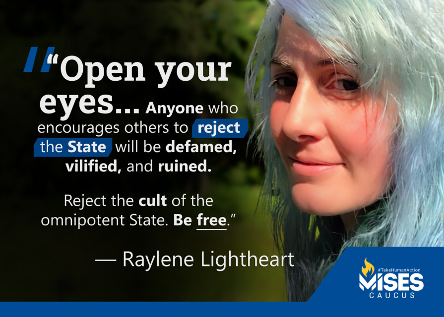 F1138: Raylene Lightheart - Reject the Cult of the Omnipotent State