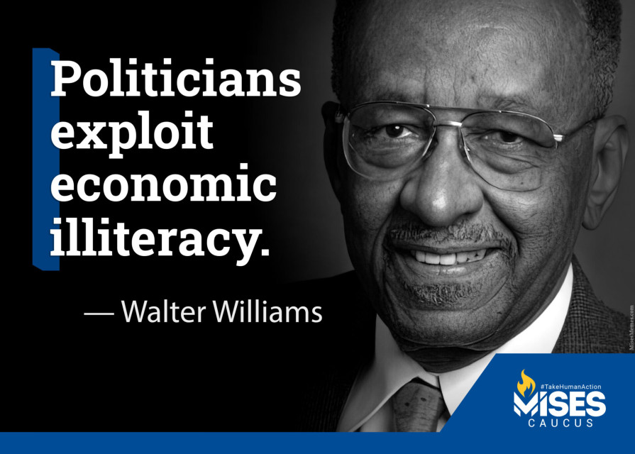 F1153: Walter Williams - Politicians Exploit Economic Illiteracy