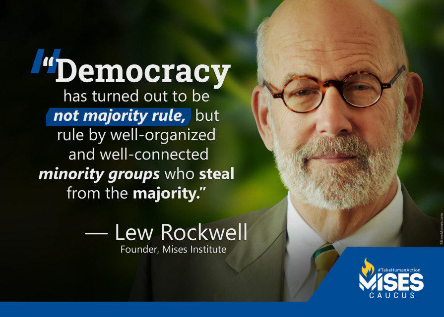 F1179: Lew Rockwell - Democracy Enables Theft