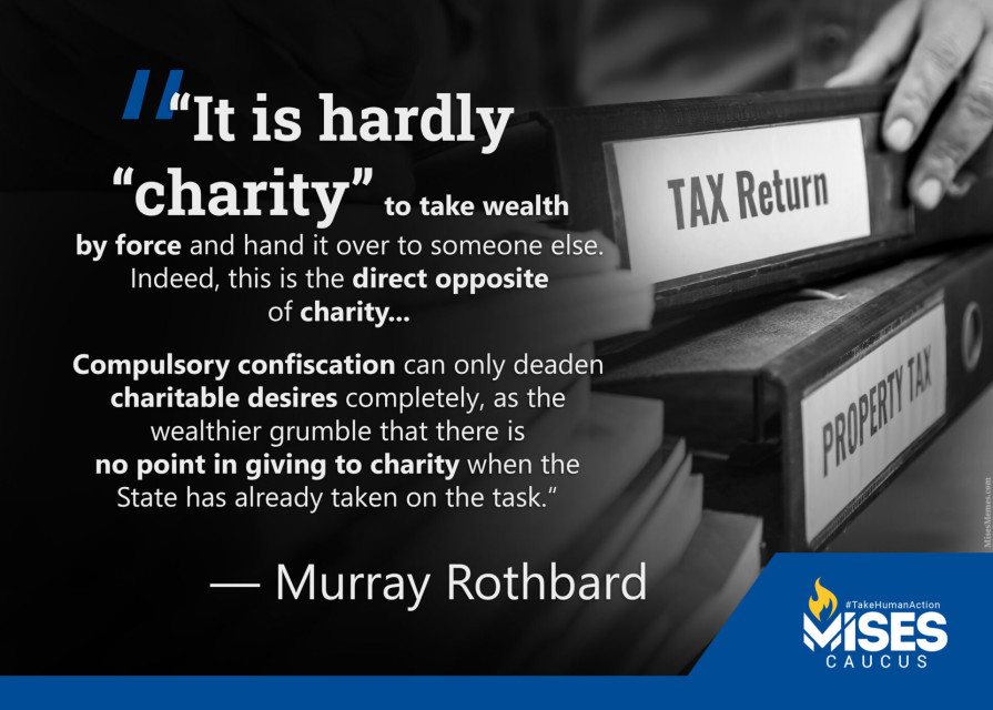 F1247: Murray Rothbard - Taking Wealth by Force is Not Charity