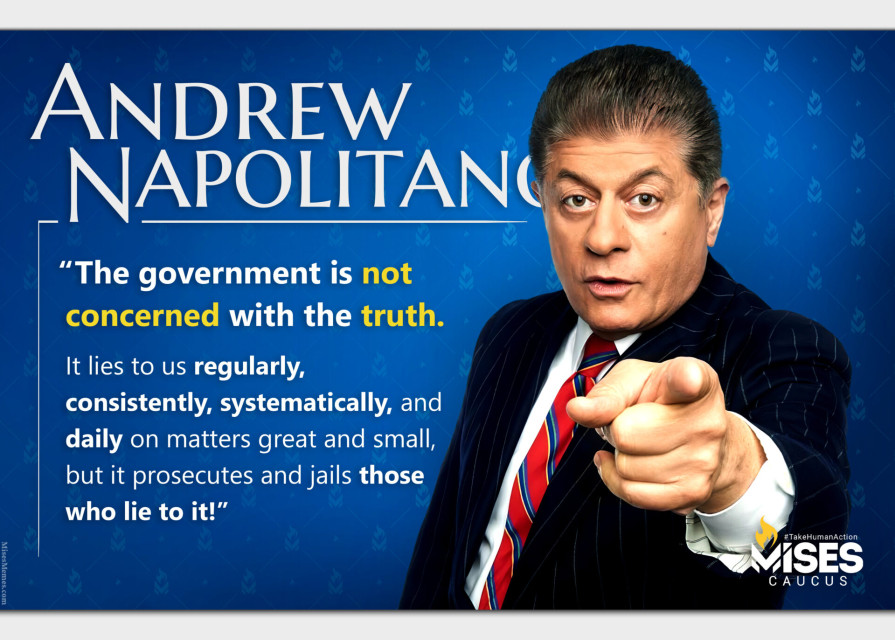 F1400: Andrew Napolitano - Government Lies to Us Regularly