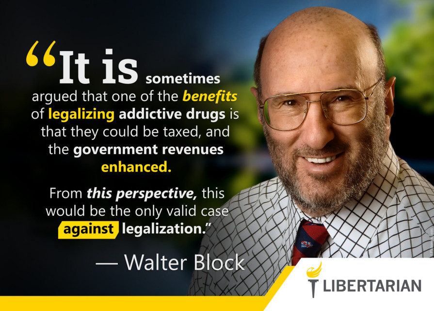 LF1373: Walter Block – Against Legalizing Drugs