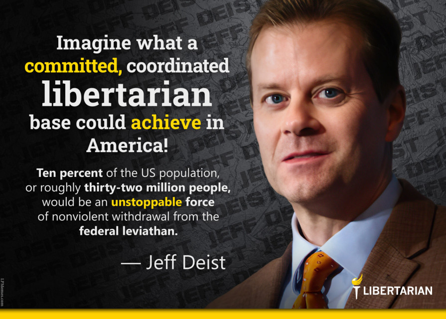 LF1387: Jeff Deist – Withdrawal from the Federal Leviathan