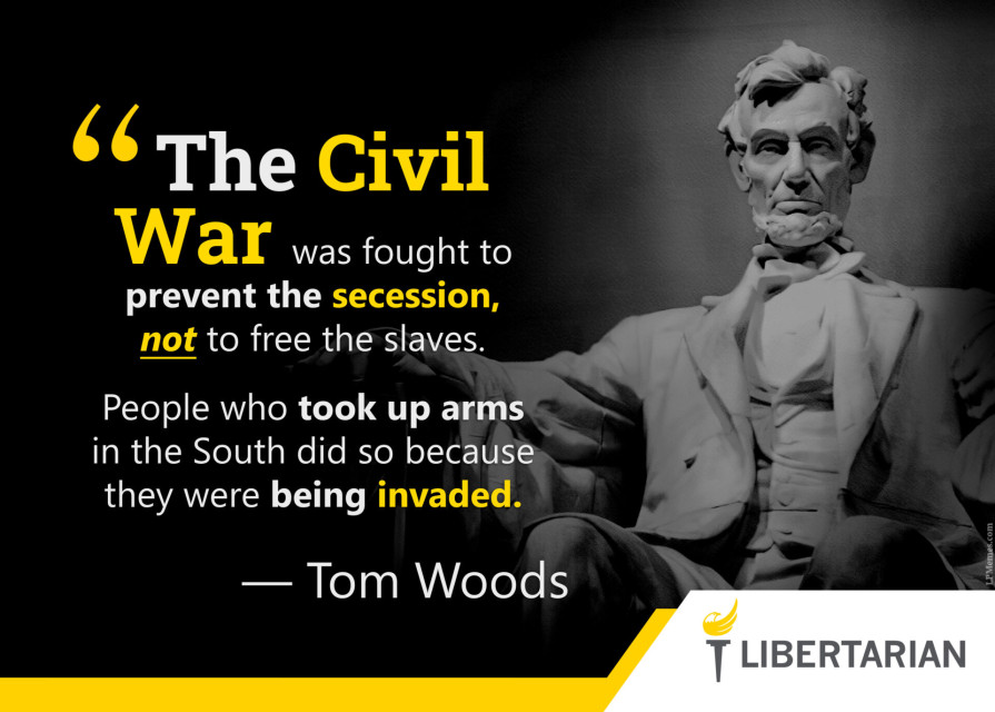 LF1165: Tom Woods – The Civil War was Fought to Prevent Secession