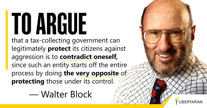 LW1434: Walter Block - A Tax-Collecting Government
