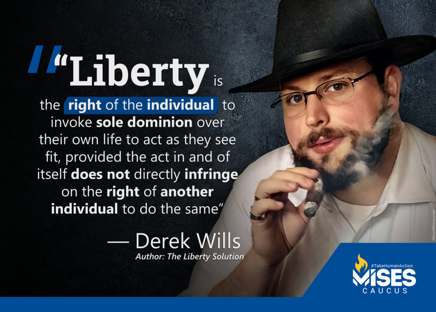 F1438: Derek Wills – Liberty is the Right of the Individual