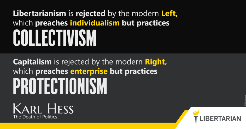 LW1306: Karl Hess – The Hypocrisy of the Left and Right